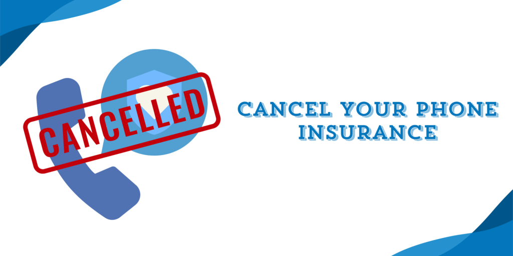 Cancelling Phone Insurance